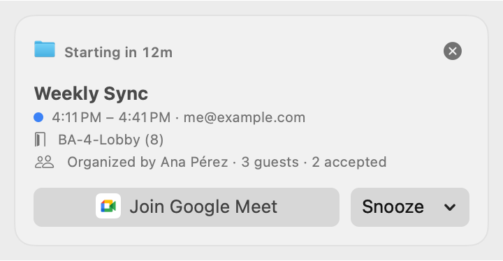 The alert card: Starting in 12m, Weekly Sync, the room and who is coming, with Join Google Meet and Snooze buttons