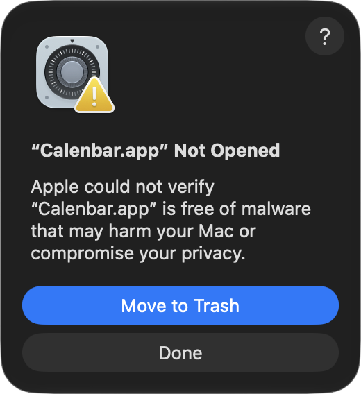 The macOS warning: “Calenbar.app” Not Opened. Apple could not verify it is free of malware. Buttons: Move to Trash and Done.